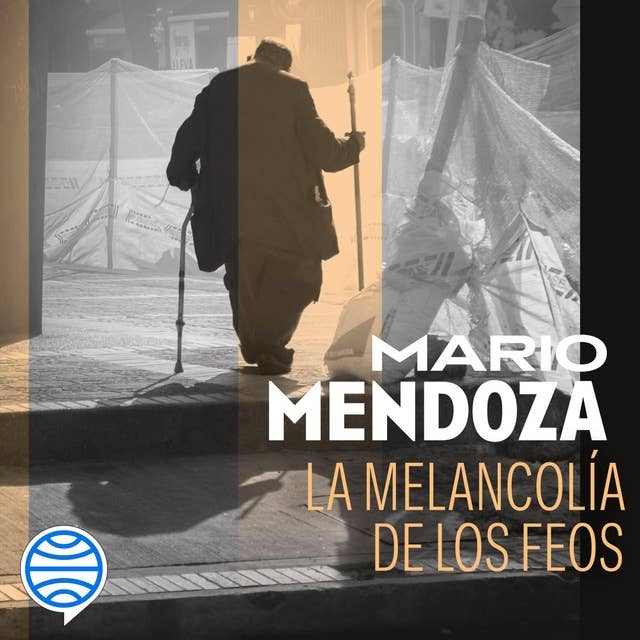 Cover for La melancolía de los feos