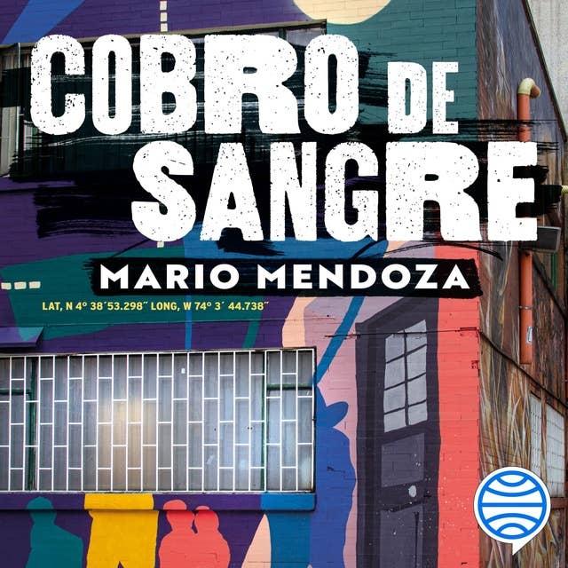 Cobro de sangre by Mario Mendoza