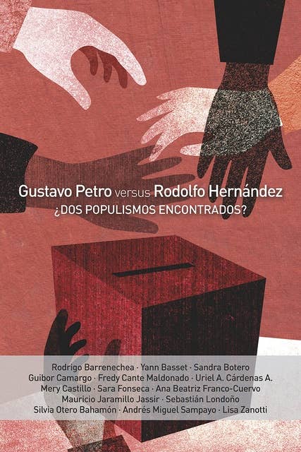 Gustavo Petro vs. Rodolfo Hernández: ¿Dos populismos encontrados?