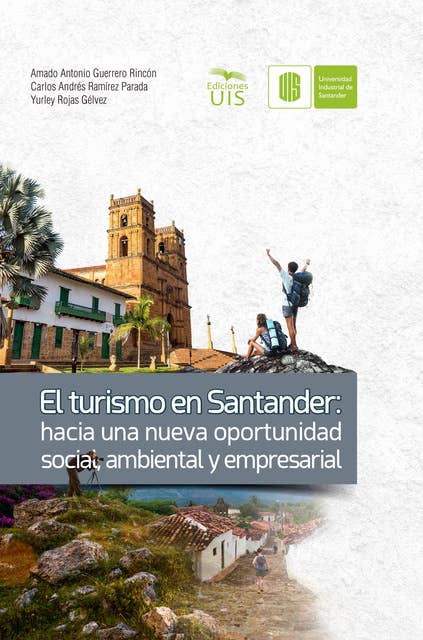 El turismo en Santander: hacia una nueva oportunidad social, ambiental y empresarial