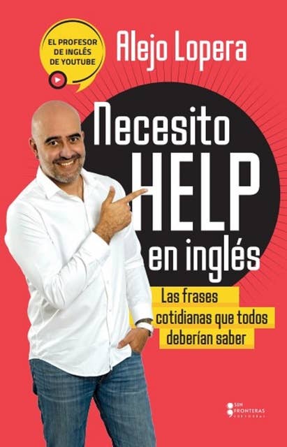 Necesito help en inglés: Las frases cotidianas que todos deberían saber