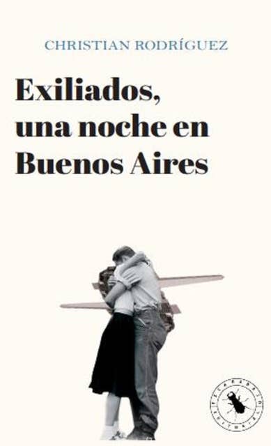 Exiliados, una noche en Buenos Aires