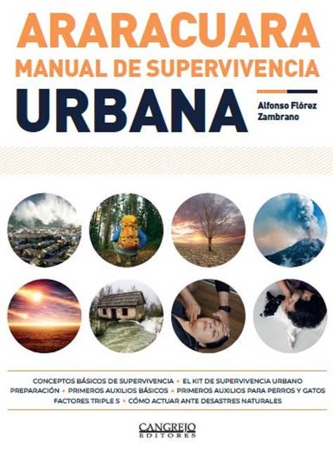Araracuara: Manual de supervivencia urbana