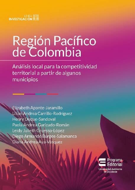 Región Pacífico de Colombia: Análisis local para la competitividad territorial a partir de algunos municipios