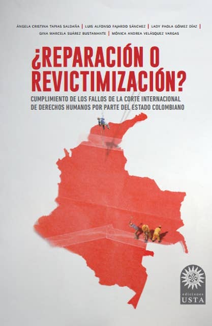 ¿Reparación o revictimización?: Satisfacción e impacto de las medidas de reparación extrapatrimoniales ordenadas al Estado colombiano por la Corte Interamericana De Derechos Humanos