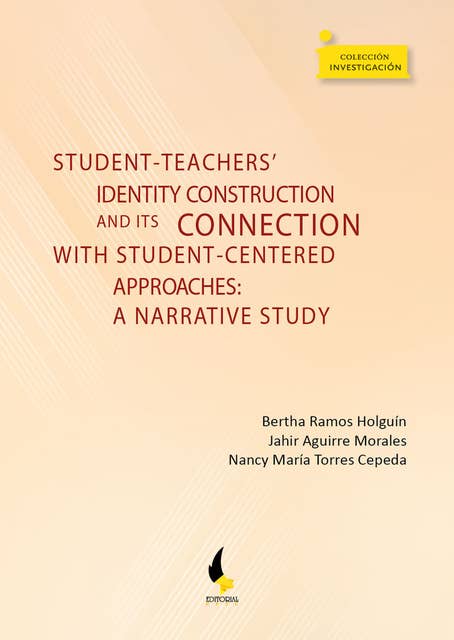 Student-teachers' identity construction and its connection with student-centered approaches:: a narrative study