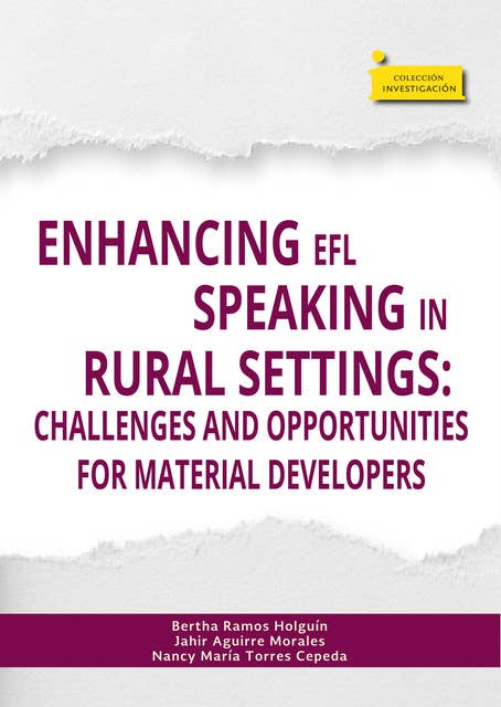 Enhancing EFL speaking in rural settings:: Challenges and opportunities for material developers