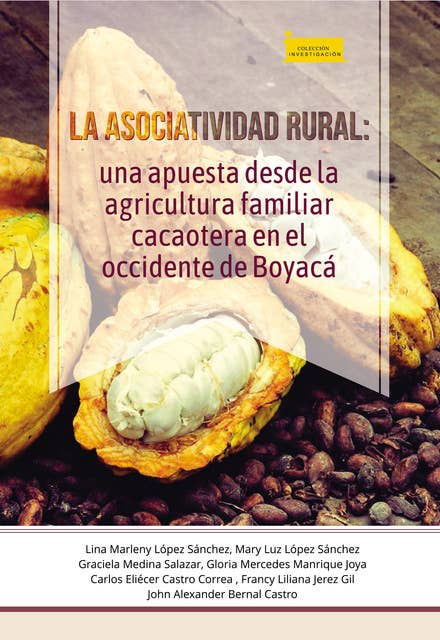 La asociatividad rural:: una apuesta desde la agricultura familiar cacaotera en el occidente de Boyacá
