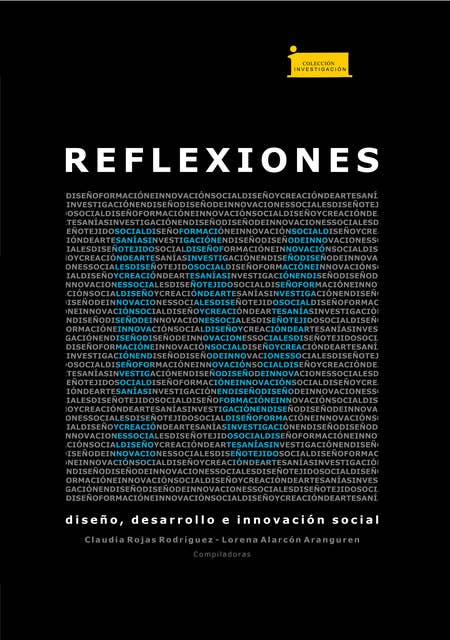 REFLEXIONES IV.: Diseño, Desarrollo e Innovación Social