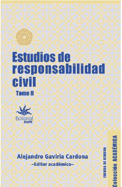 Estudios de responsabilidad civil: Tomo II