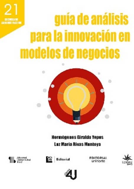Guía de análisis para la innovación en modelos de negocios