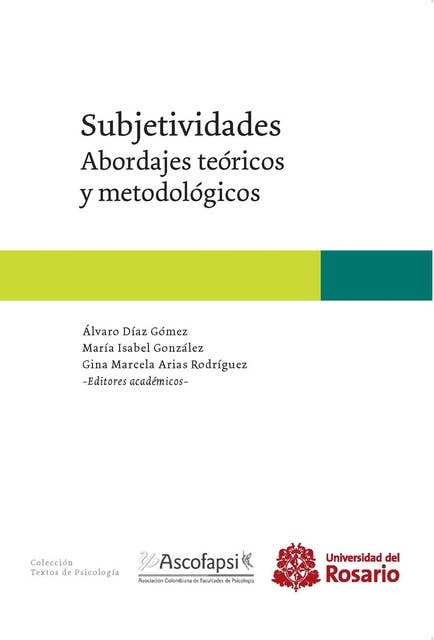 Subjetividades: Abordajes teóricos y metodológicos