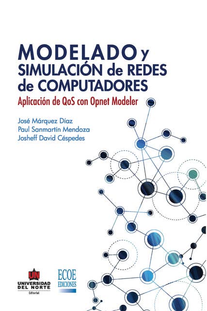 Modelado y simulación de redes. Aplicación de QoS con opnet modeler