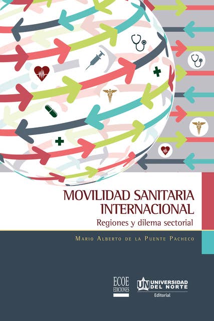 Movilidad sanitaria internacional: Regiones y dilema sectorial