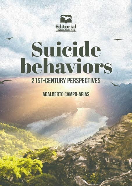 Suicide behaviors: 21st-century perspectives