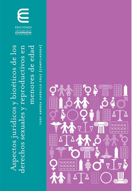 Aspectos jurídicos y bioéticos de los derechos sexuales y reproductivos en menores de edad