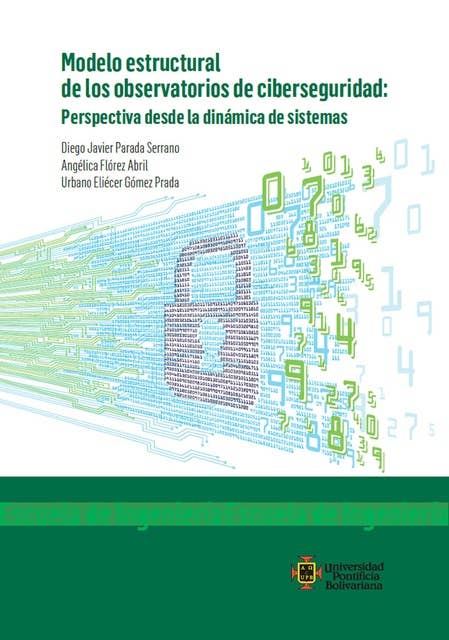 Modelo estructural de los observatorios de ciberseguridad: Perspectiva desde la dinámica de sistemas