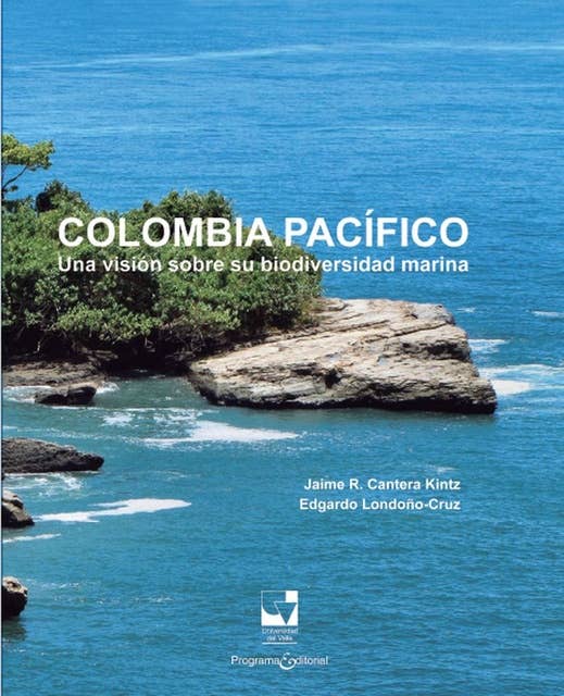 Colombia Pacífico: Una visión sobre su biodiversidad marina