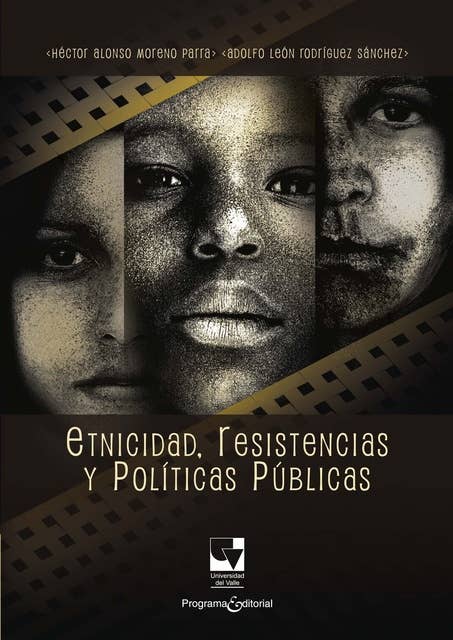 Etnicidad, resistencias y políticas públicas