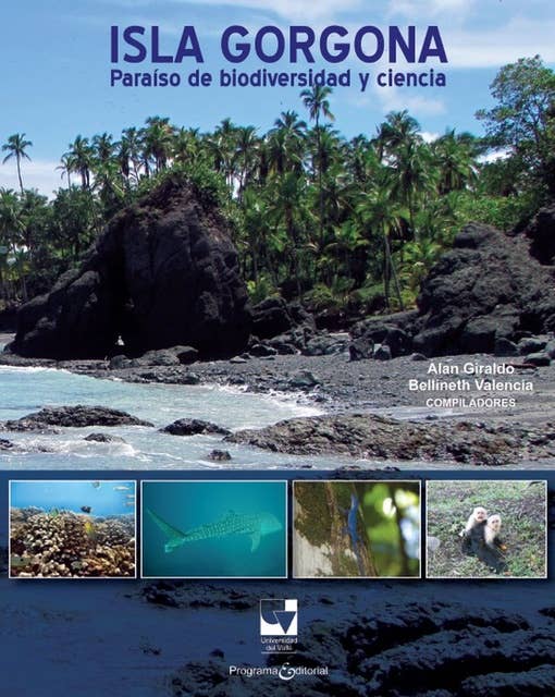 Isla Gorgona: Paraíso de biodiversidad y ciencia