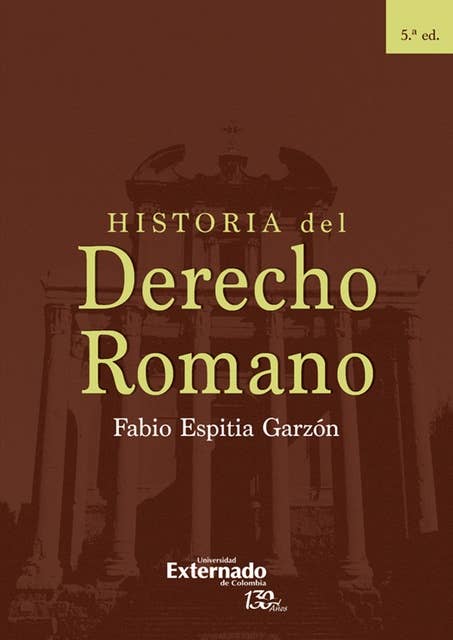 Historia del Derecho Romano: 5 Edición