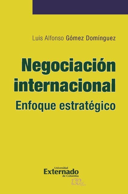 Negociación internacional: Enfoque estratégico