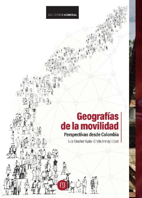 Geografías de la movilidad: Perspectivas desde Colombia