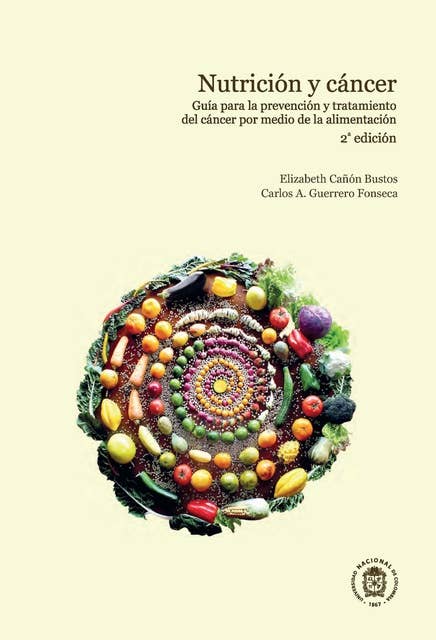 Nutrición y cancer: Guía para la prevención y tratamiento del cancer (2ª edición)