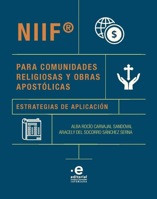 NIIF® para comunidades religiosas y obras apostólicas: Estrategias de aplicación