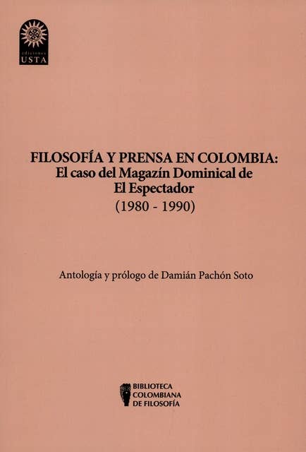 Filosofía y prensa en Colombia: el caso del magazín dominical de El Espectador (1980 - 1990)
