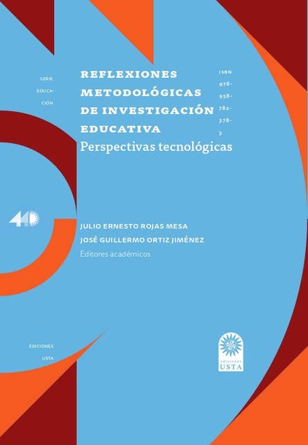 Reflexiones metodológicas de investigación educativa.: Perspectivas tecnológicas