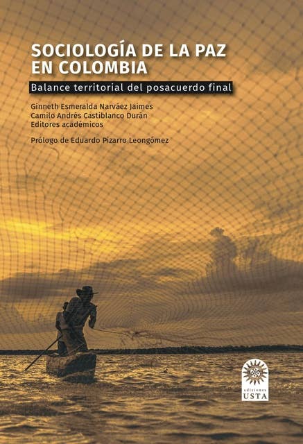 Sociología de la paz en Colombia.: Balance territorial del posacuerdo
