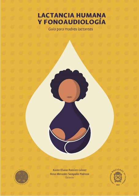 Lactancia humana y fonoaudiología: Guía para madres lactantes