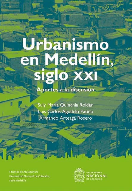 Urbanismo en Medellín, siglo XIX: Aportes a la discusión