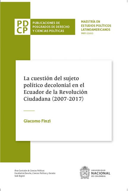 La cuestión del sujeto político decolonial en el Ecuador de la Revolución Ciudadana