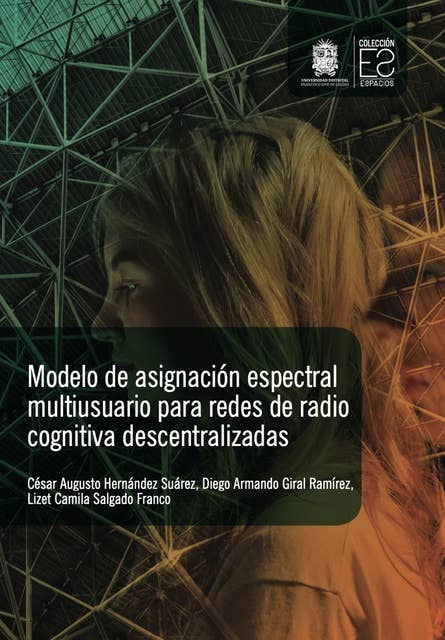 Modelo de asignación espectral multiusuario para redes de radio cognitiva descentralizadas