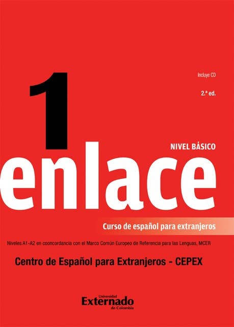 Enlace 1: Curso de español para extranjeros (Nivel básico): Comunicación Panhispánica al Alcance del Mundo