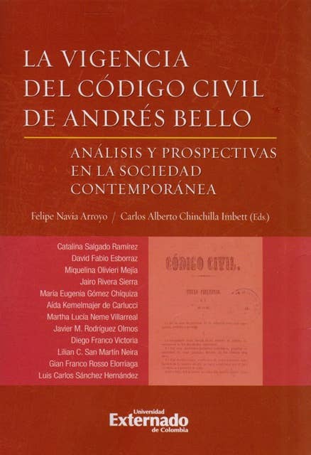 La vigencia del Código Civil de Andrés Bello: Análisis y prospectivas en la sociedad contemporánea