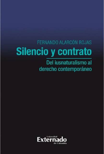 Silencio y contrato: del iusnaturalismo al derecho contemporáneo