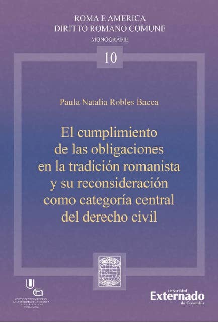 El cumplimiento de las organizaciones en la tradición romanista y su reconsideración como categoría central del derecho civil