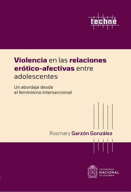 Violencia en las relaciones erótico-afectivas entre adolescentes: Un abordaje desde el feminismo interseccional