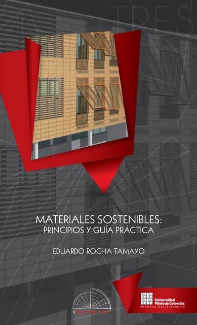 Materiales Sostenibles: Principios y guía práctica
