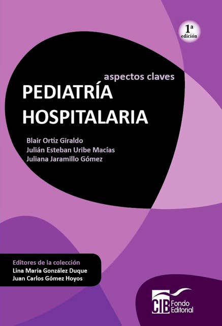 Pediatría hospitalaria: Aspectos claves