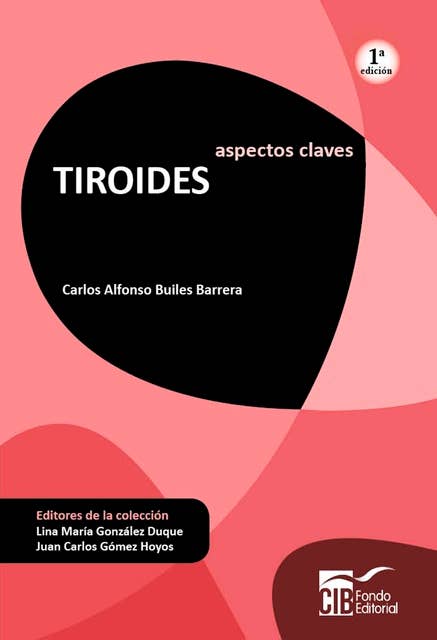 Aspectos claves Tiroides: Primer Edición