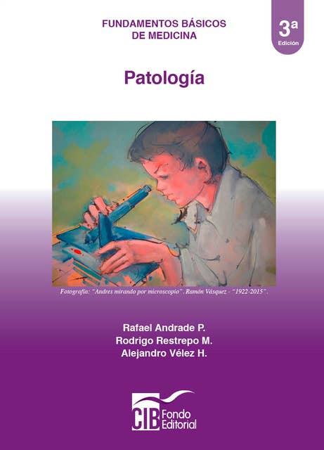 Patología: Fundamentos básicos de medicina (3ª edición)