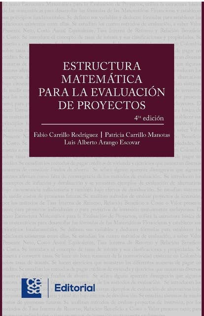 Estructura matemática para la evaluación de proyectos 4a edición: La guía de una ecologista para trabajar en corporaciones