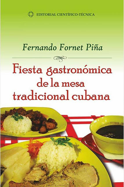 Fiesta gastronómica de la mesa tradicional cubana