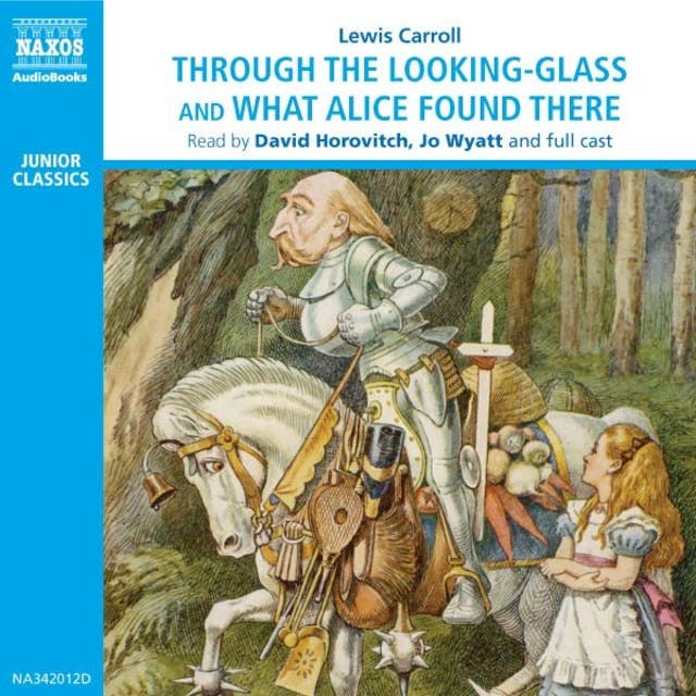 Through the Looking-Glass and What Alice Found There