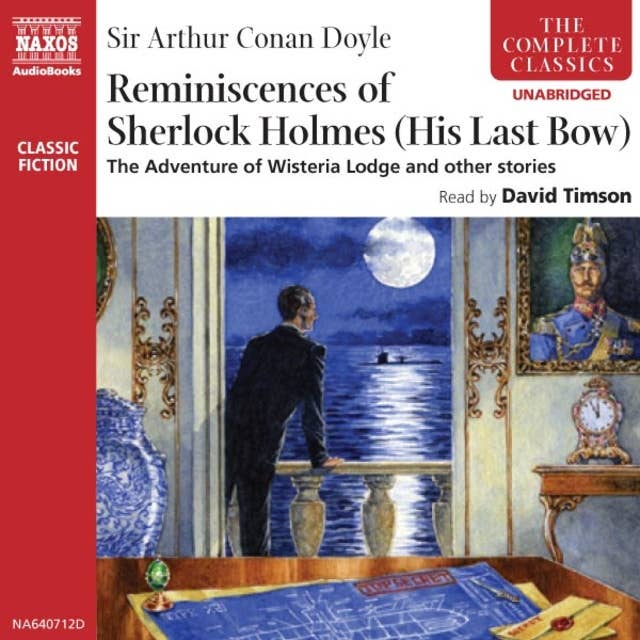 Reminiscences of Sherlock Holmes: His Last Bow