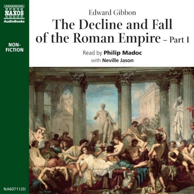 The Decline and Fall of the Roman Empire - Part 1